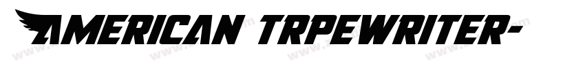 American trpewriter字体转换
